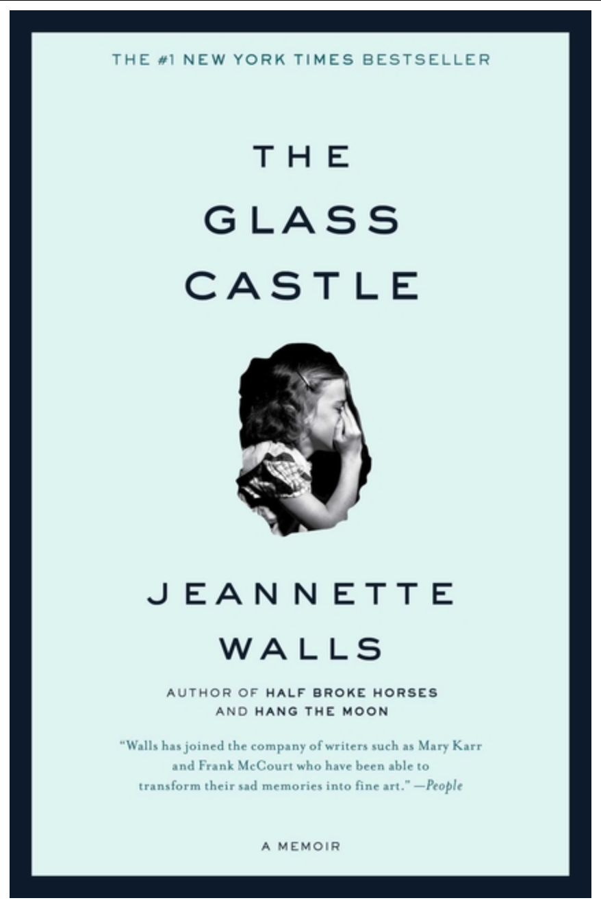 Glass Castle: A Memoir by Jeannette Walls