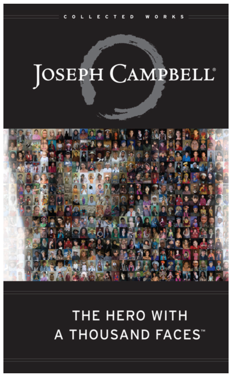 Hero with a Thousand Faces by Joseph Campbell