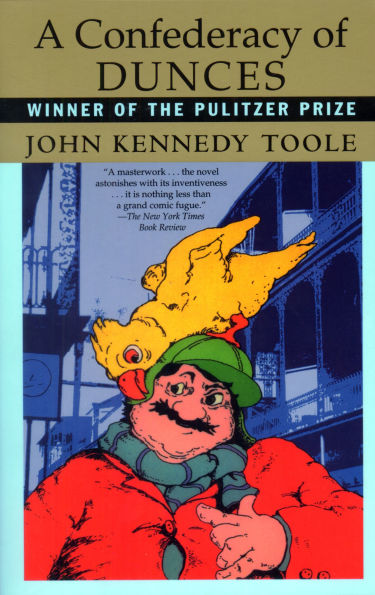 A Confederacy of Dunces by John Kennedy Toole