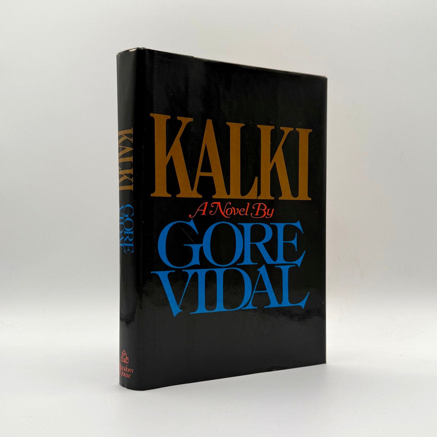 Kalki by Gore Vidal 1978 first edition - satirical apocalypse speculative fiction novel hardcover