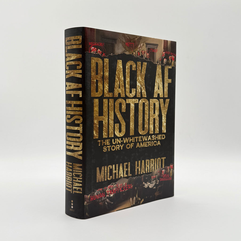 Black AF History by Michael Harriot hardcover book - Dey Street Books edition American history