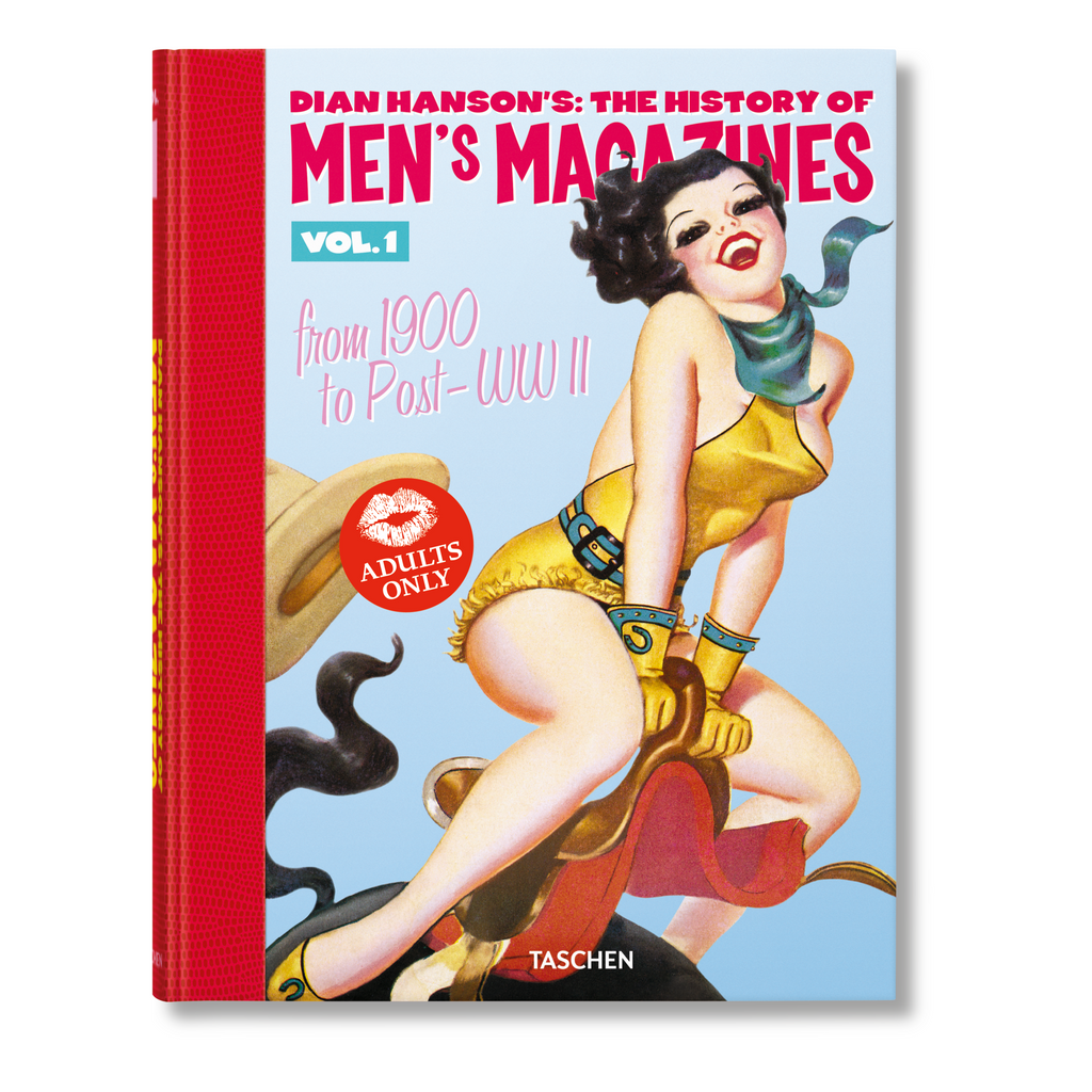 Dian Hanson’s: The History of Men’s Magazines Vol. 1: From 1900 to Post-WWII (German, French, English)