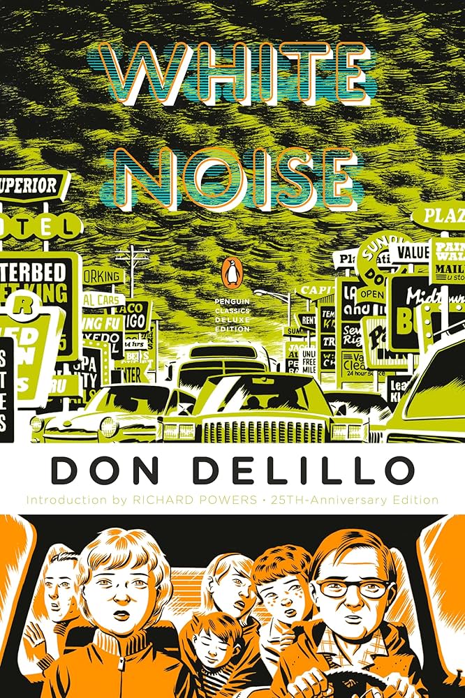 White Noise by Don DeLillo