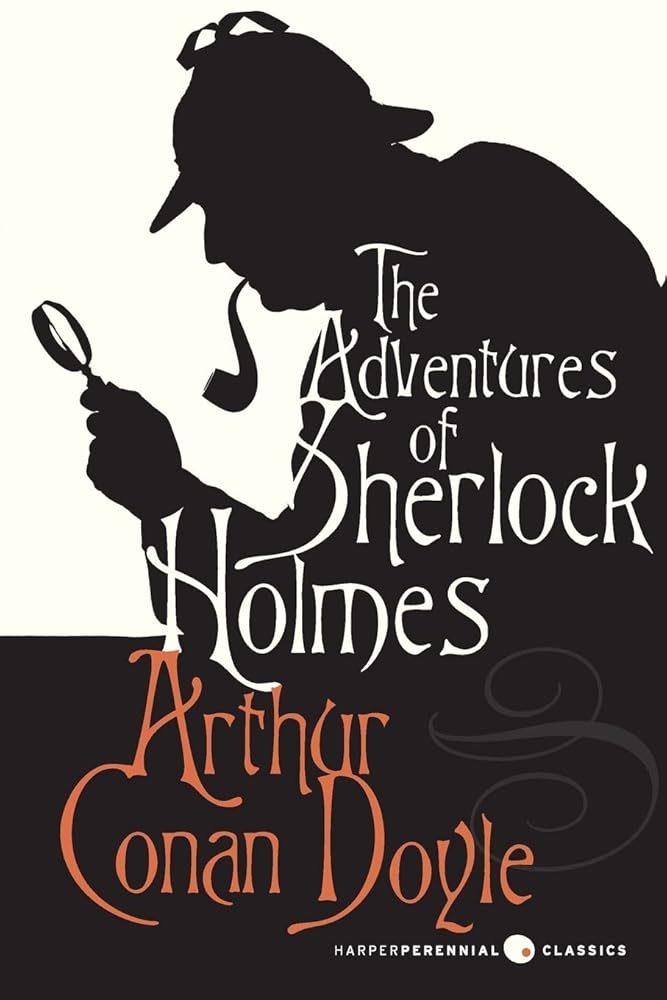 The Adventures of Sherlock Holmes: Classic Detective Mysteries – Victorian London Tales of Deduction and Suspense (Harper Perennial Deluxe Editions) cover image