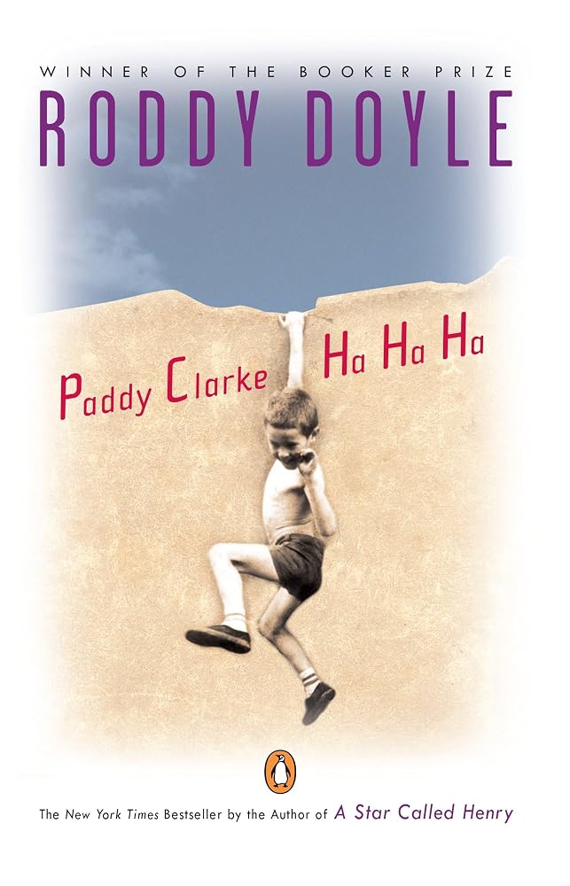 Paddy Clarke Ha Ha Ha: Booker Prize Winner cover image