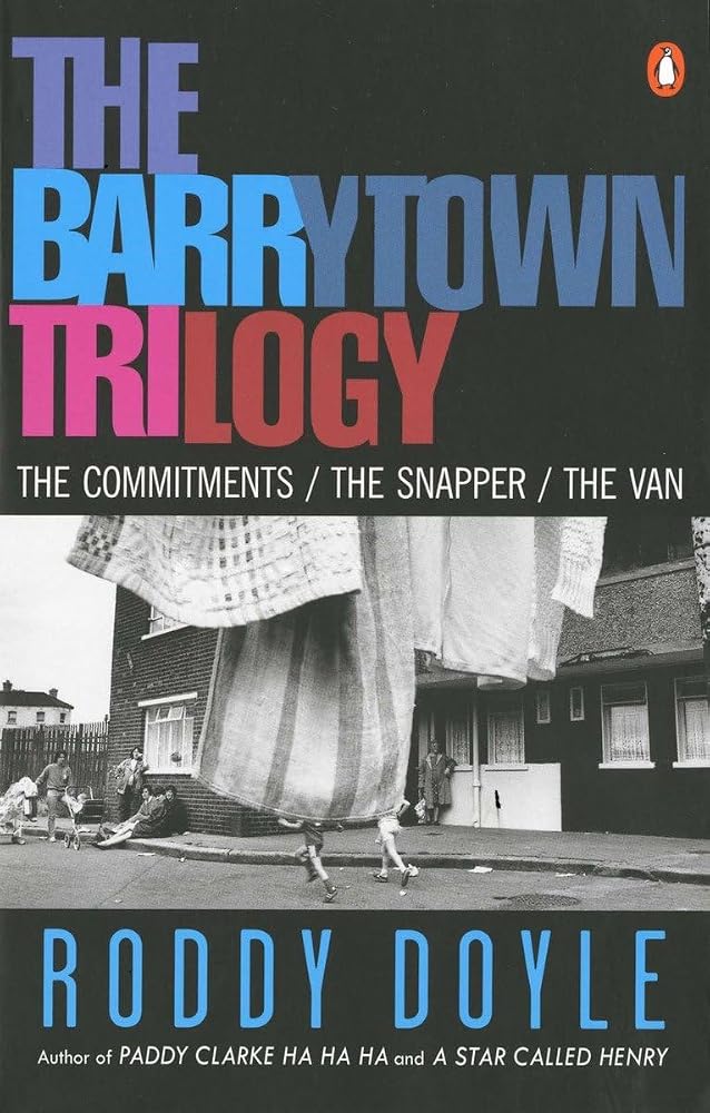 The Barrytown Trilogy: The Commitments; The Snapper; The Van cover image