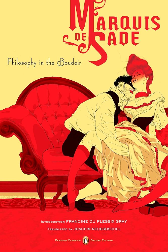 Philosophy in the Boudoir: Or, The Immoral Mentors (Penguin Classics Deluxe Edition) cover image