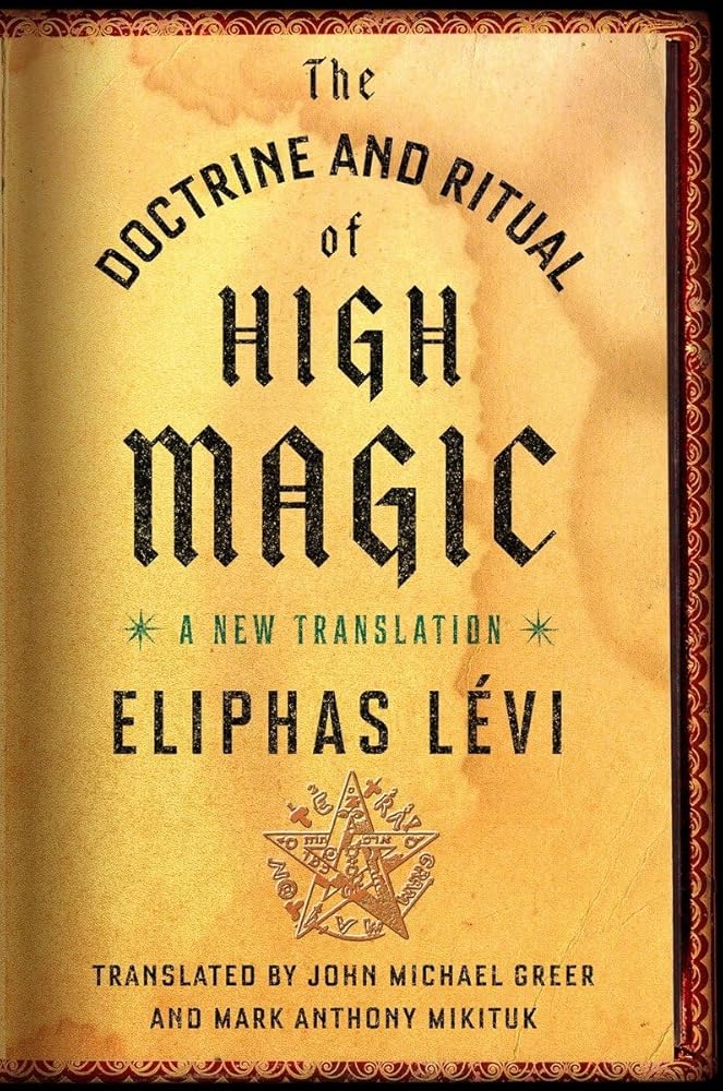 The Doctrine and Ritual of High Magic: A New Translation cover image