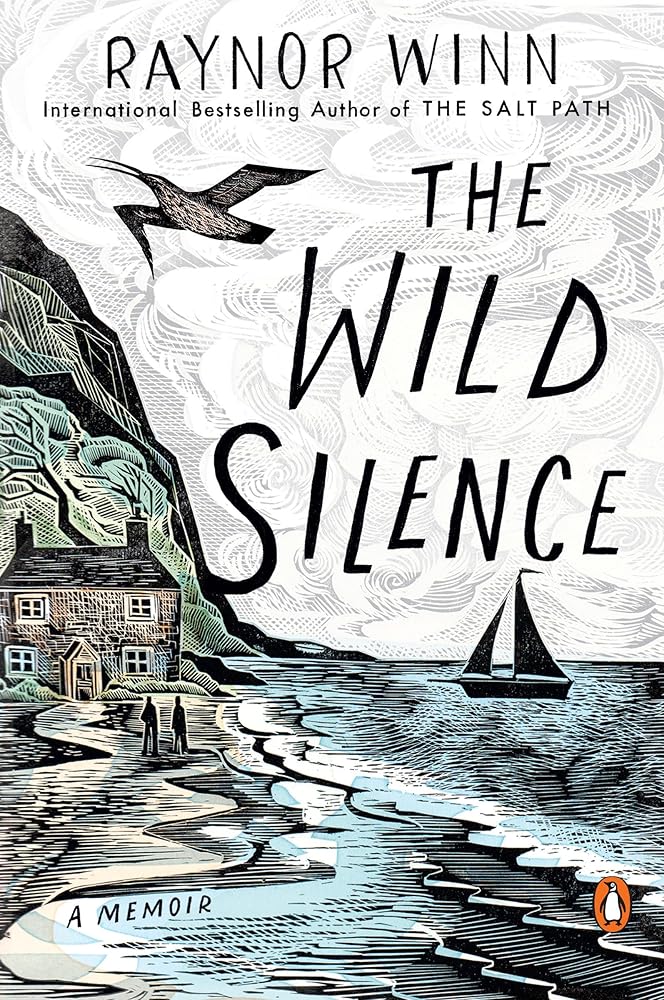 The Wild Silence: A Memoir cover image