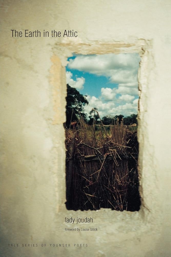 The Earth in the Attic (Yale Series of Younger Poets) cover image