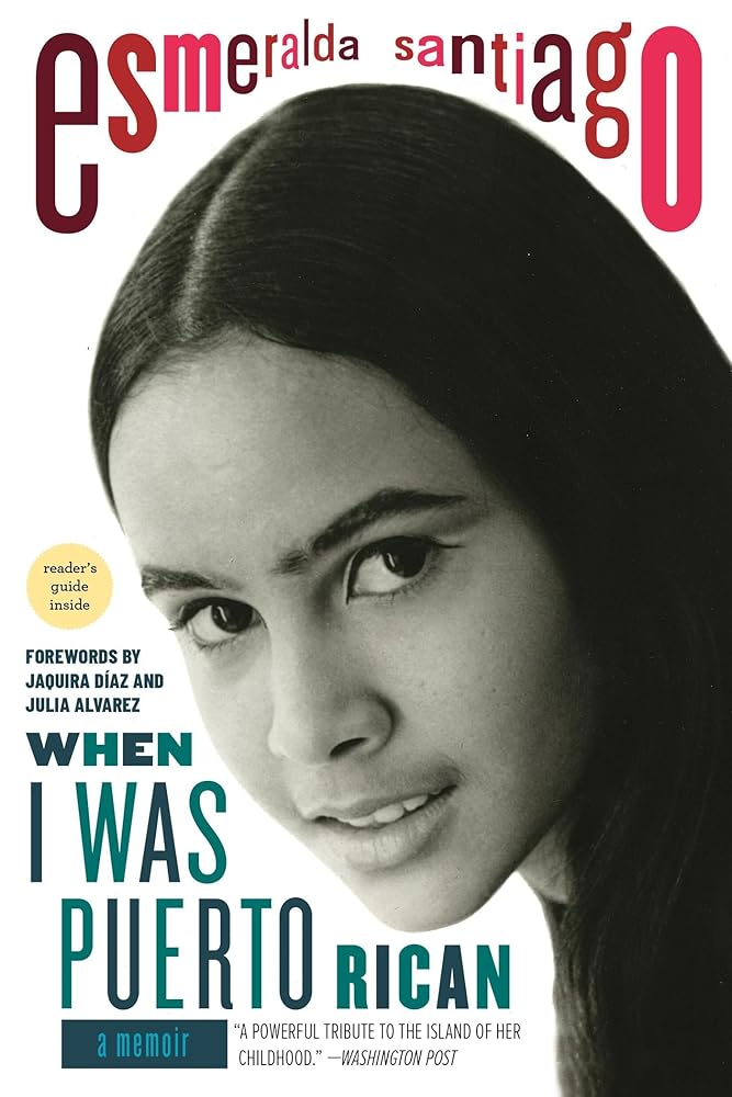 When I Was Puerto Rican: A Memoir (A Merloyd Lawrence Book) cover image