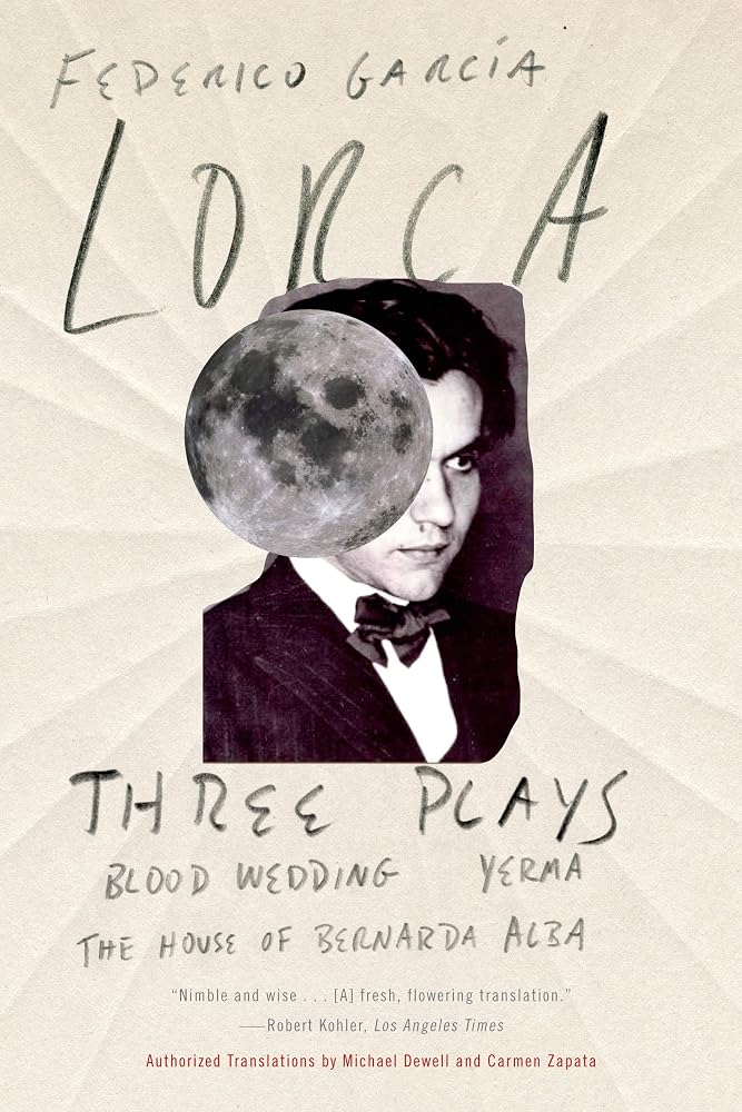 Three Plays: Blood Wedding; Yerma; The House of Bernarda Alba (FSG Classics) cover image