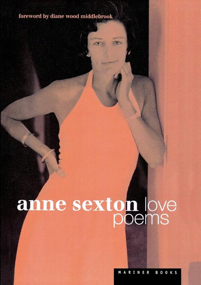 Love Poems: Essential Sensual Poetry from Landmark Poet Anne Sexton cover image