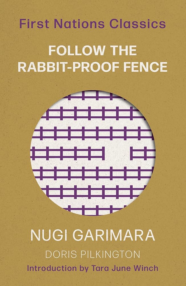 Follow the Rabbit-Proof Fence (First Nations Classics) cover image