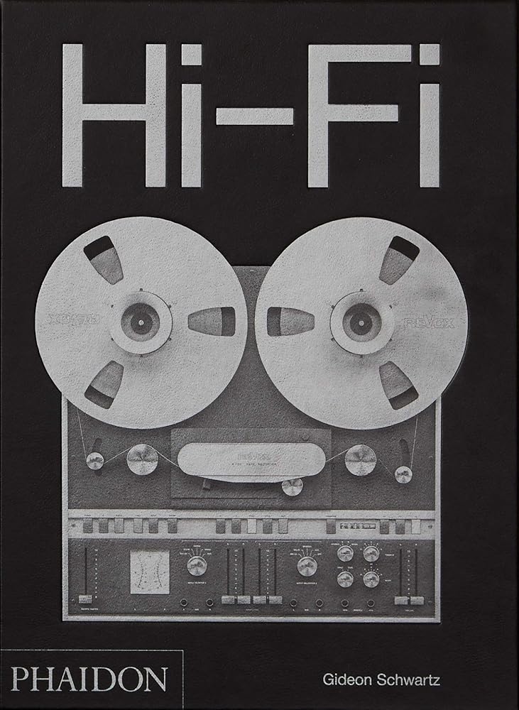 Hi-Fi: The History of High-End Audio Design cover image