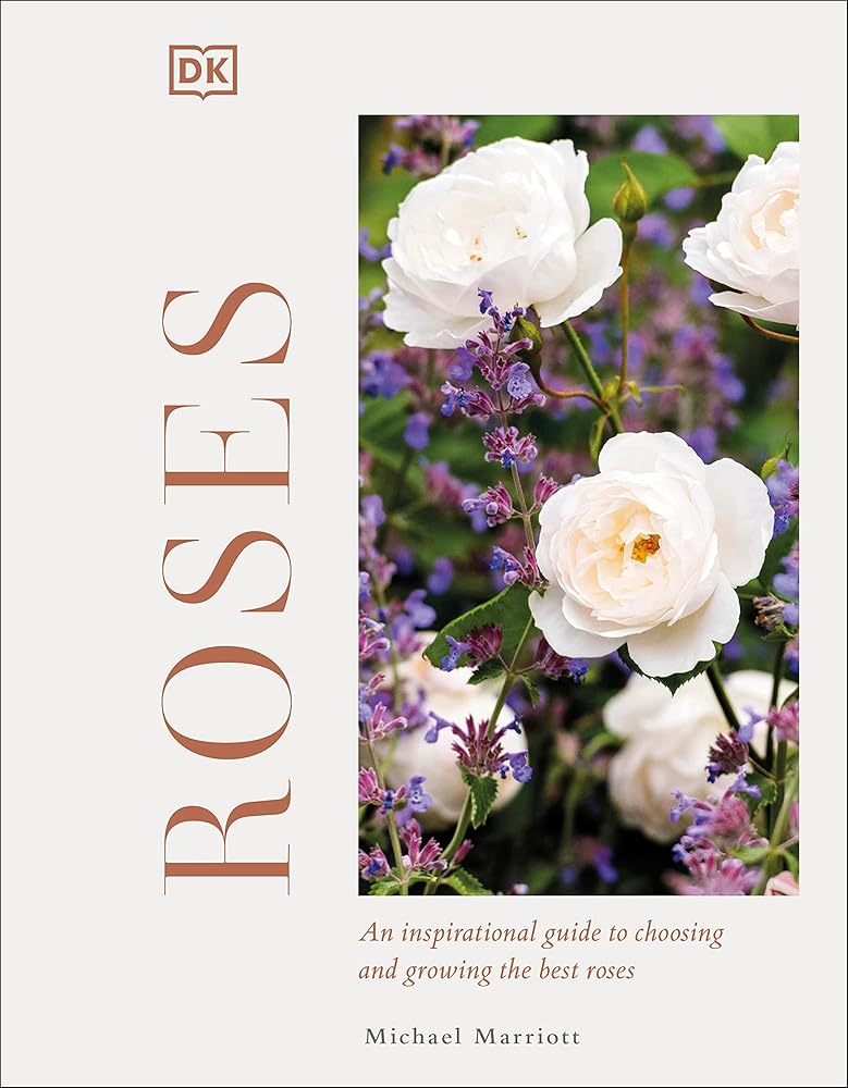 Roses: An Inspirational Guide to Choosing and Growing the Best Roses cover image