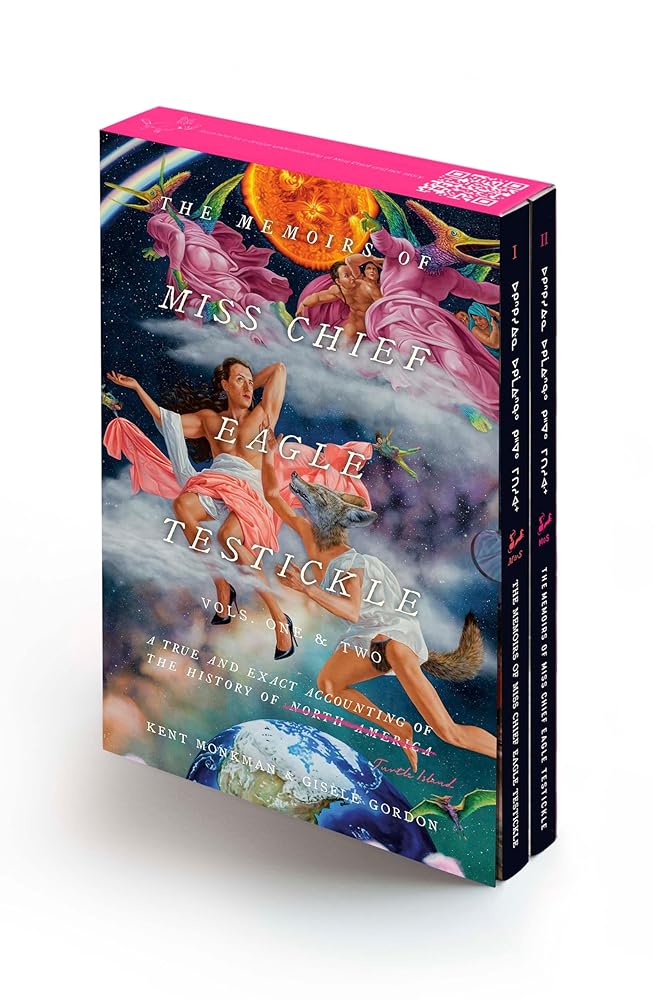 The Memoirs of Miss Chief Eagle Testickle: Box Set: A True and Exact Accounting of the History of Turtle Island cover image