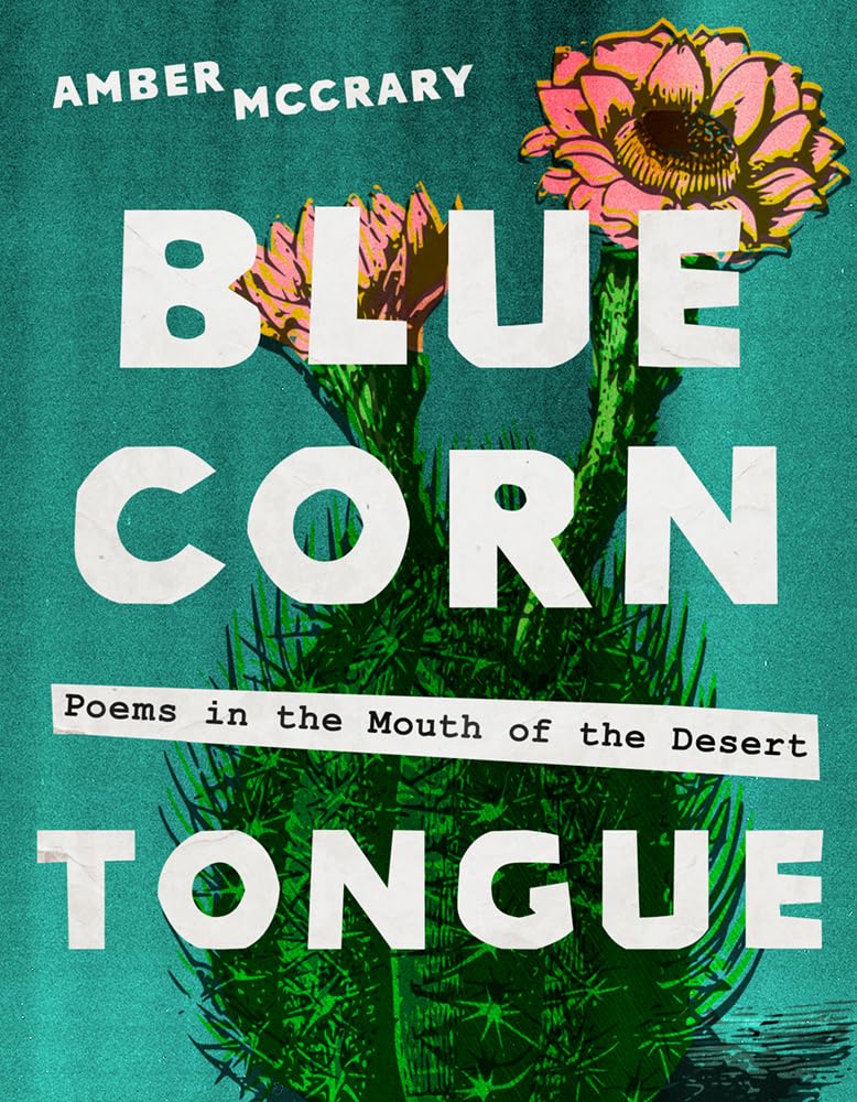 Blue Corn Tongue: Poems in the Mouth of the Desert (Volume 97) (Sun Tracks) cover image