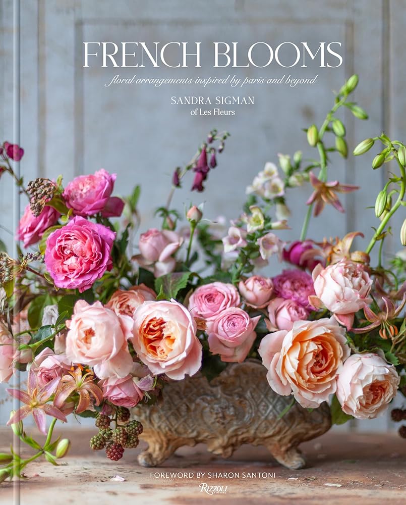 French Blooms: Floral Arrangements Inspired by Paris and Beyond cover image