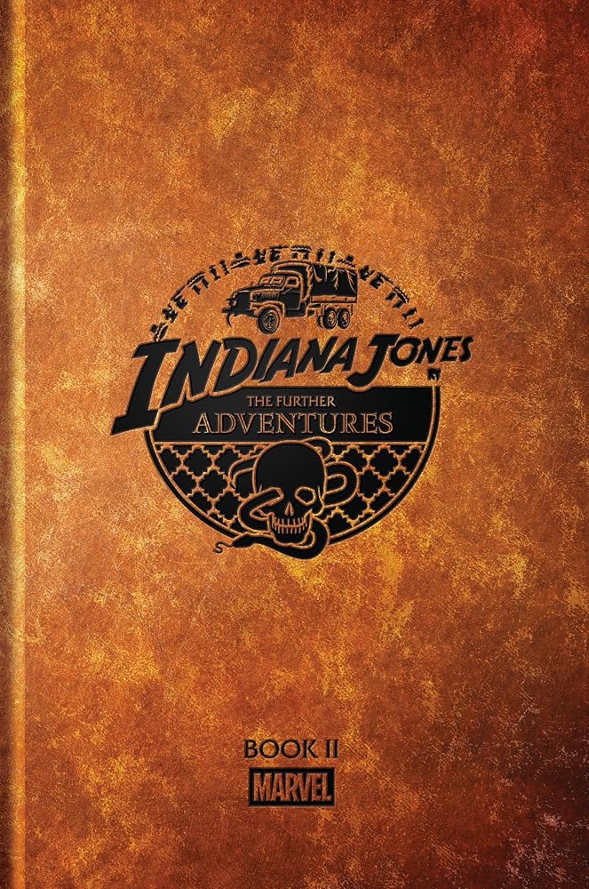 Indiana Jones: The Further Adventures Book II cover image
