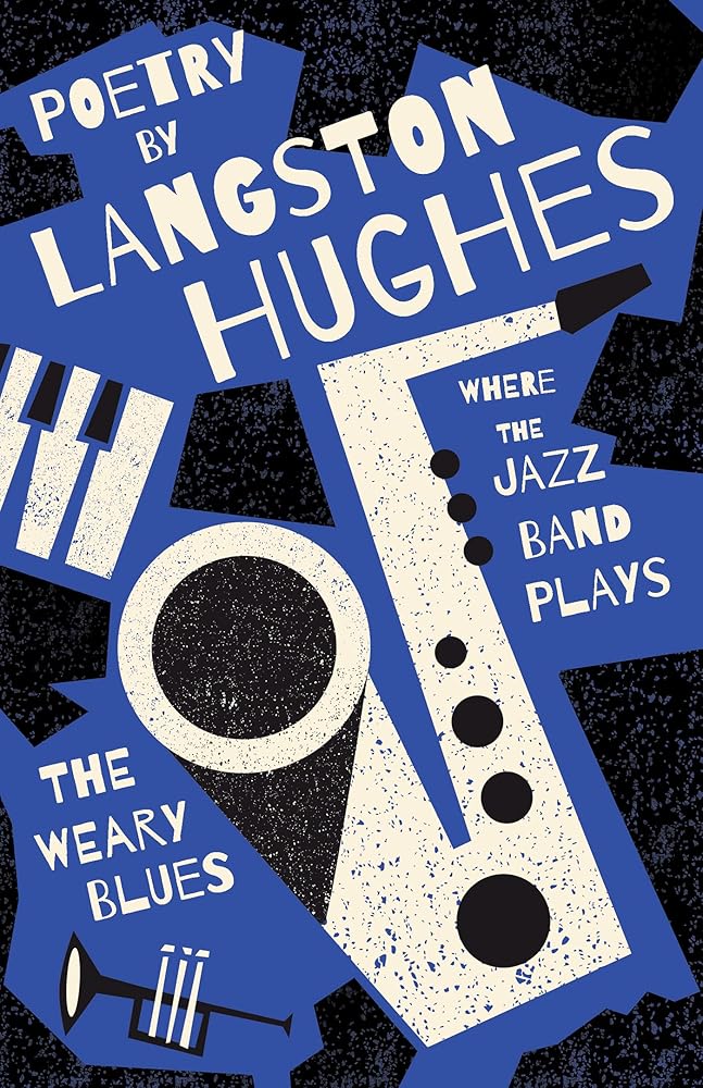 Where the Jazz Band Plays - The Weary Blues - Poetry by Langston Hughes cover image