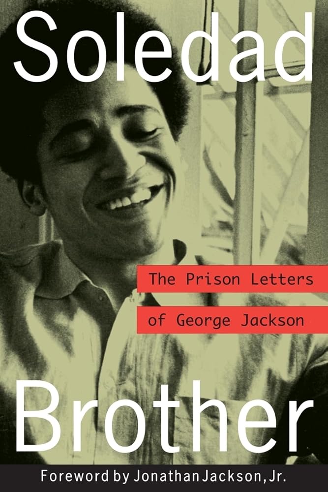 Soledad Brother: The Prison Letters of George Jackson cover image