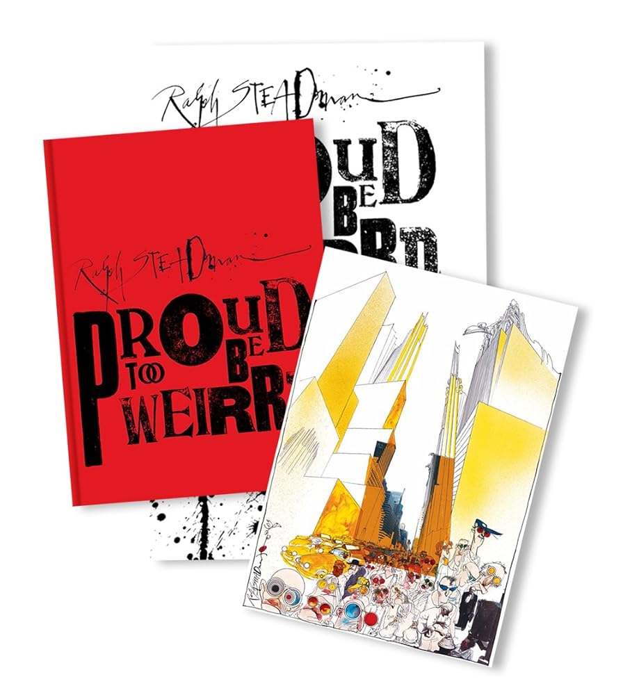Ralph Steadman: Proud Too Be Weirrd: Limited Edition cover image