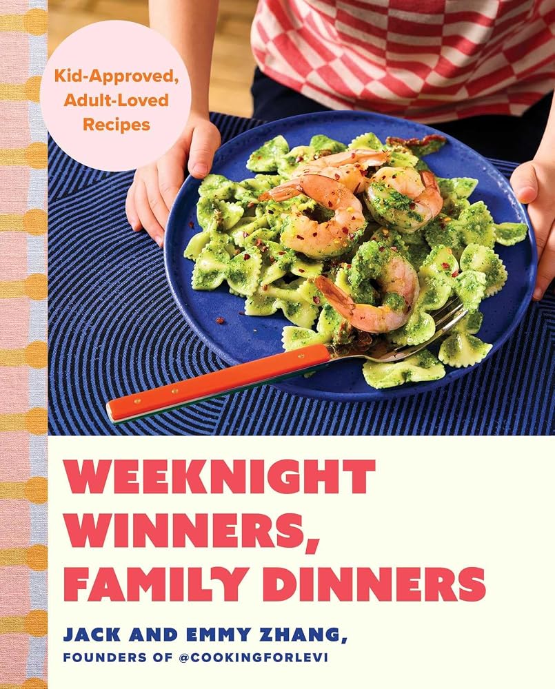 Weeknight Winners, Family Dinners: Kid-Approved, Adult-Loved Recipes (A Cookbook) cover image