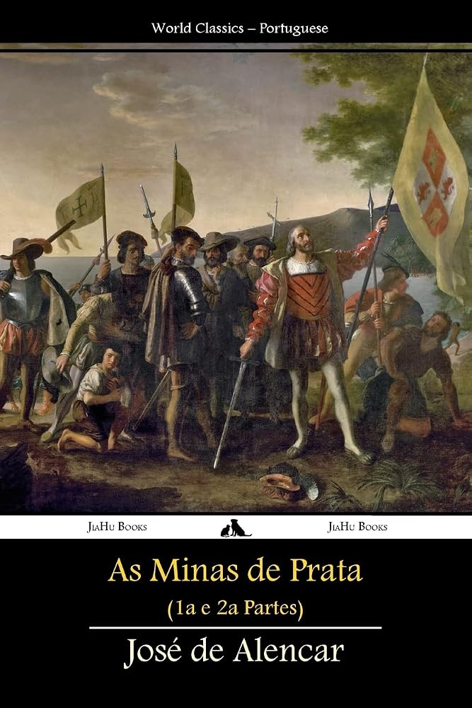 As Minas de Prata: Primeira e Segunda Partes (Portuguese Edition) cover image