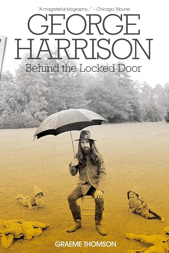 George Harrison: Behind The Locked Door cover image