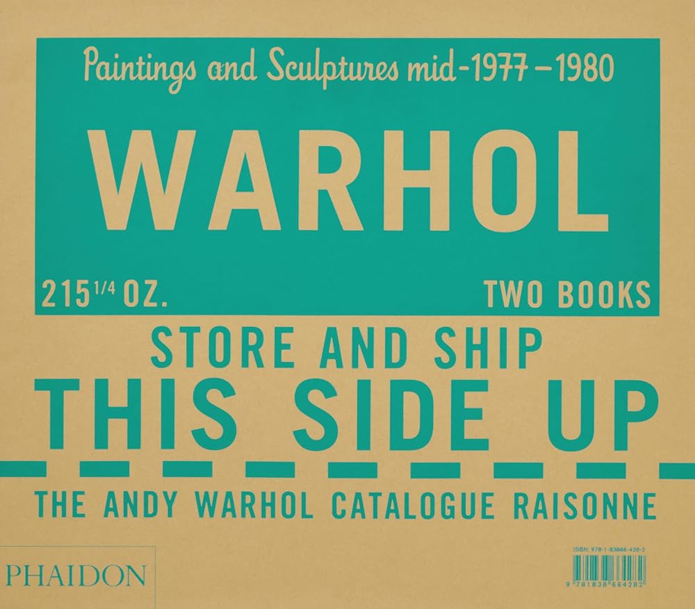 The Andy Warhol Catalogue Raisonné: Paintings and Sculptures mid-1977-1980 (Volume 6) (Andy Warhol Catalogue Raisonné, 6) cover image
