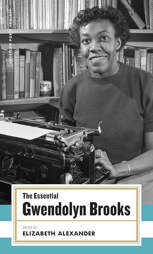 The Essential Gwendolyn Brooks: (American Poets Project #19) cover image