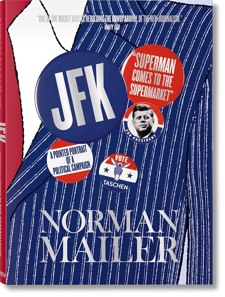 Norman Mailer. JFK. Superman Comes to the Supermarket (Extra large) cover image