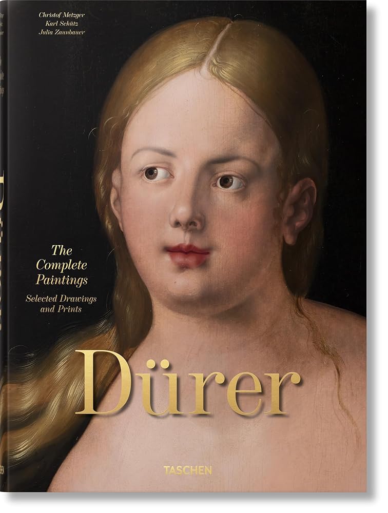 Albrecht Dürer: The Complete Paintings. Selected Drawings and Prints cover image