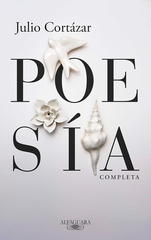 Poesía completa: Julio Cortázar cover image