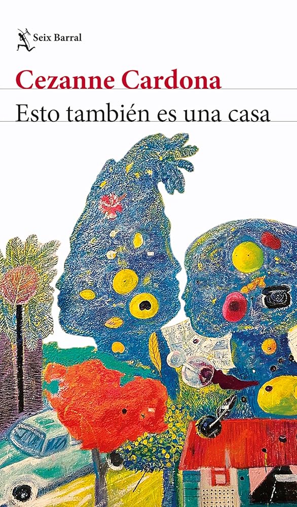 Esto También Es Una Casa (Novela) / This Is Also a Home (a Novel) cover image