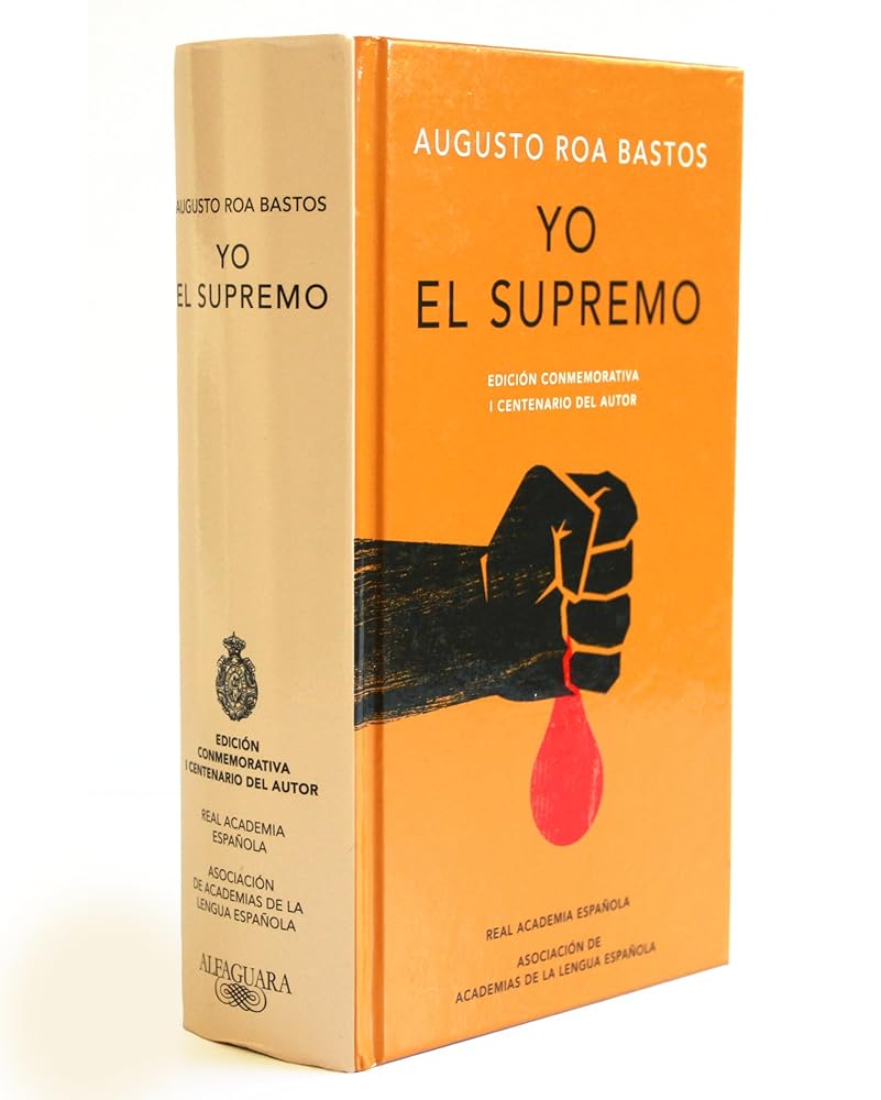 Yo el Supremo (Edición conmemorativa de la RAE y la ASALE) cover image