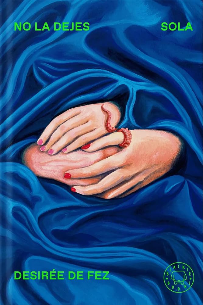 No la dejes sola / Don't Leave Her Alone (Spanish Edition) cover image