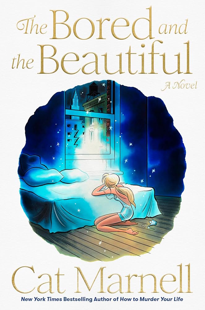 The Bored and the Beautiful: A Novel cover image