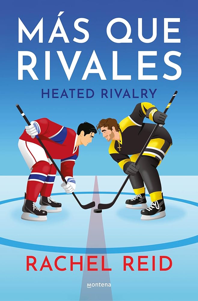 Más que rivales / Heated Rivalry (Game Changers) (Spanish Edition) cover image