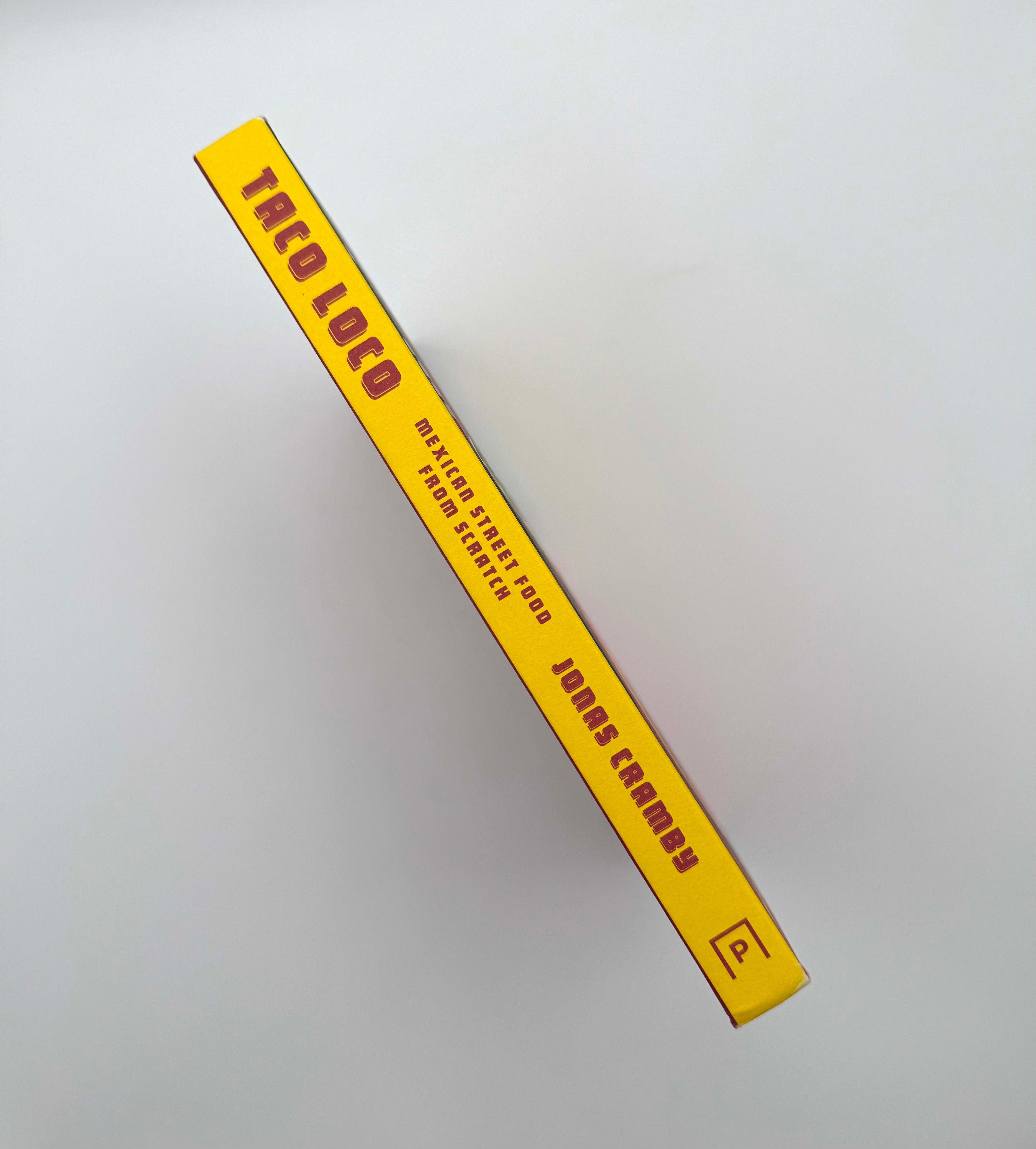 Taco Loco: Mexican Street Food from Scratch