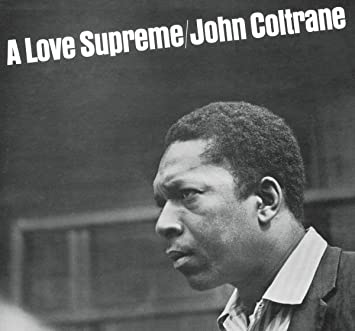 John Coltrane | A Love Supreme [LP] | Vinyl