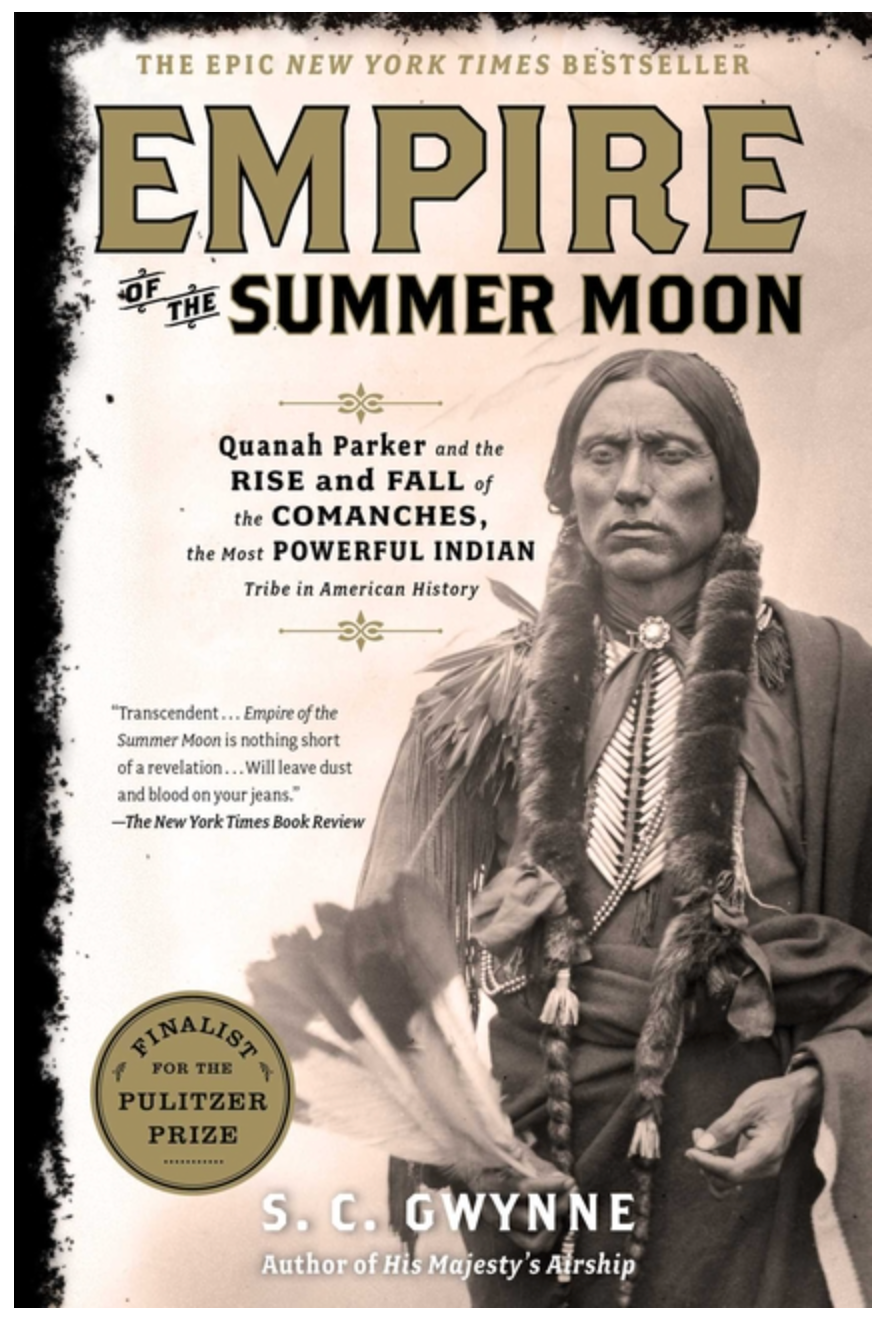 Empire of the Summer Moon by S.C. Gwynne