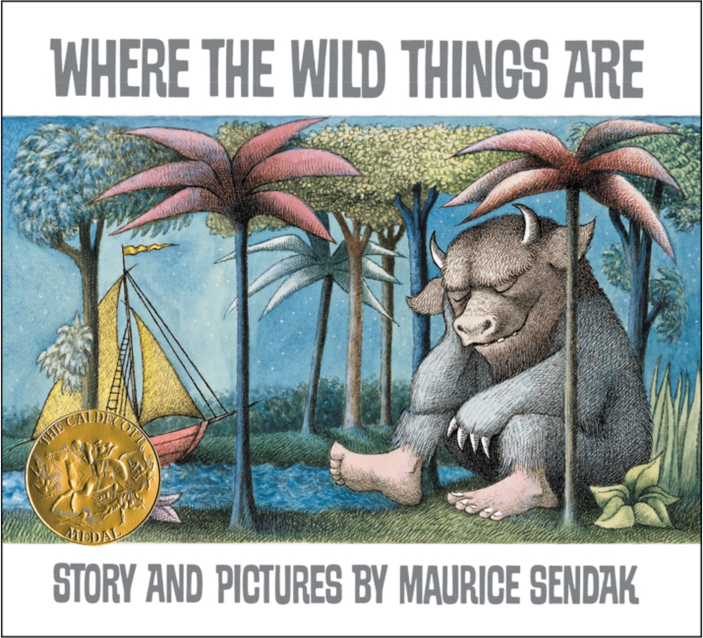 Where The Wild Things Are by Maurice Sendak
