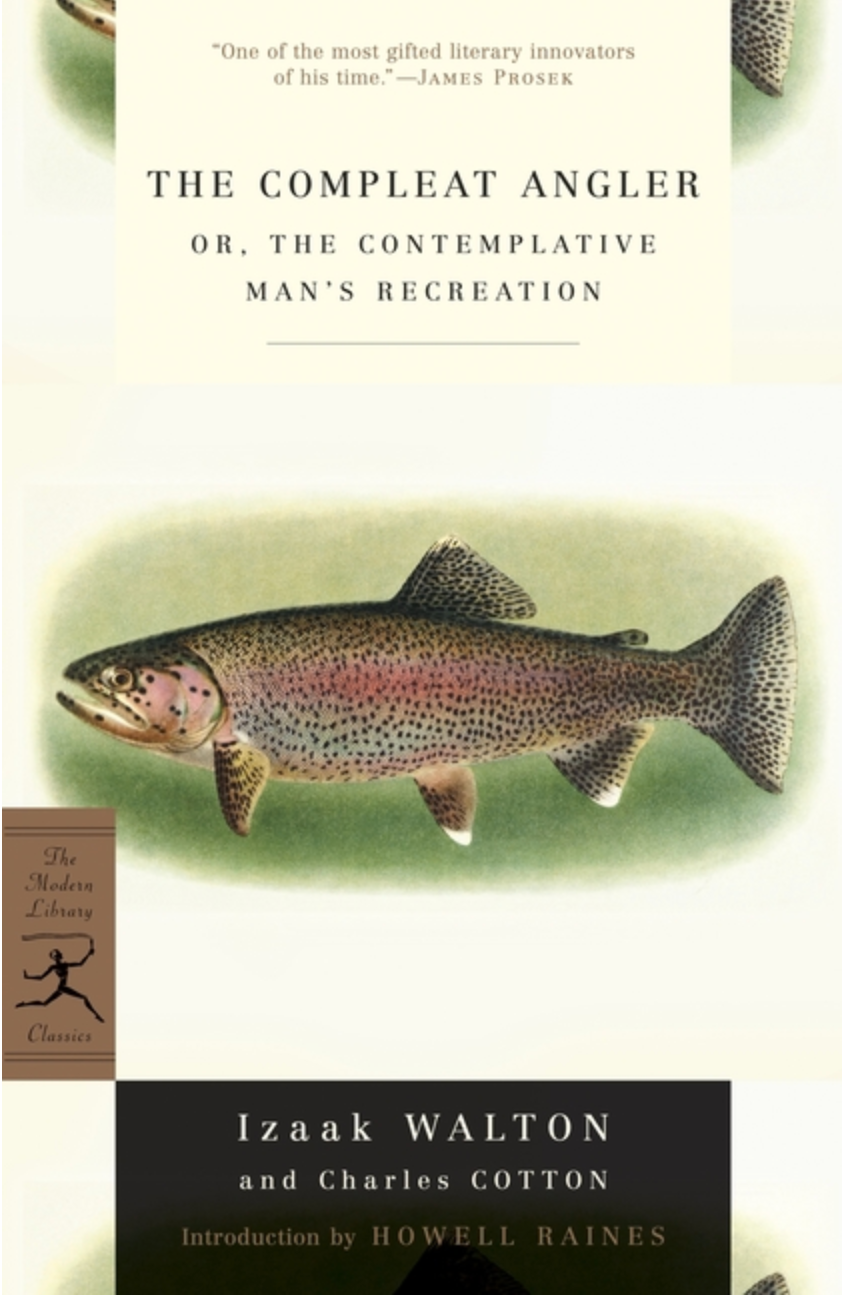 The Compleat Angler by Izaak Walton