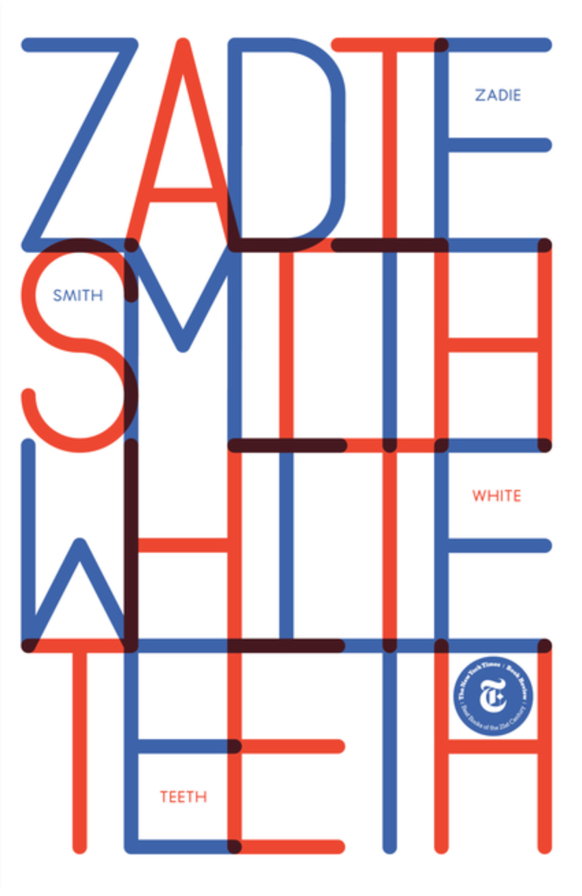 White Teeth by Zadie Smith
