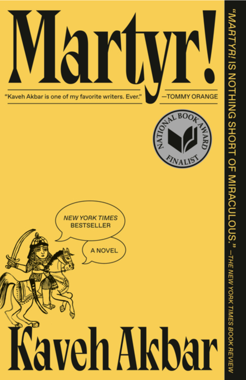 Martyr! by Kaveh Akbar