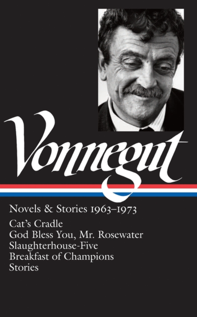 Kurt Vonnegut: Novels & Stories 1963-1973