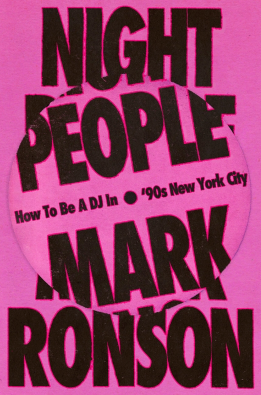 Night People: How to Be a DJ in '90s New York City
