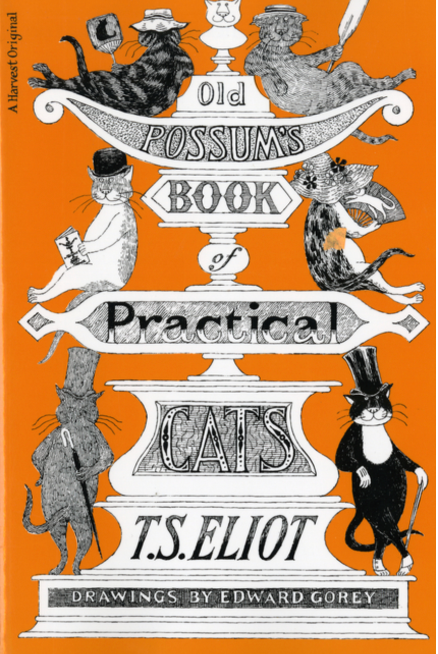 Old Possum's Book of Practical Cats by T. S. Eliot